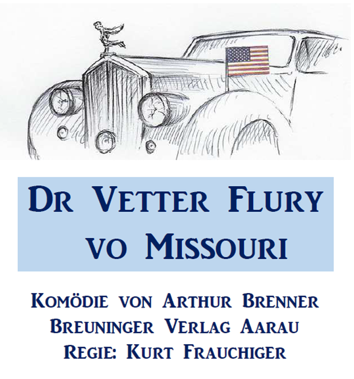 Flyer Titelbild von „Dr Vetter Flury vo Missouri“ Flyer Titelbild von „Dr Vetter Flury vo Missouri“